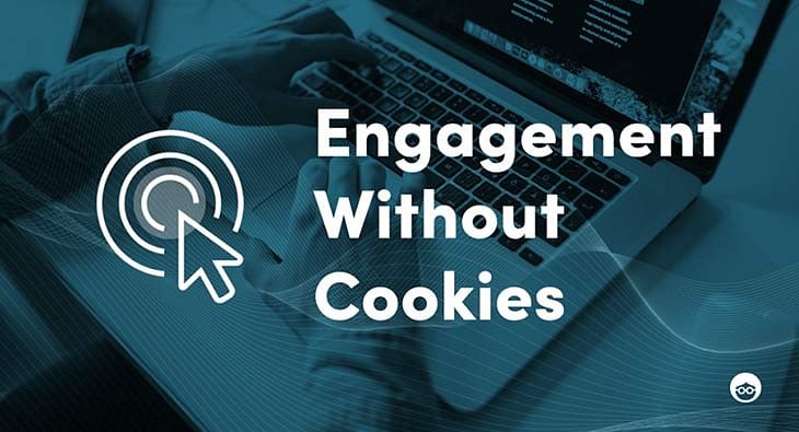 cookieless engagement?blur=25