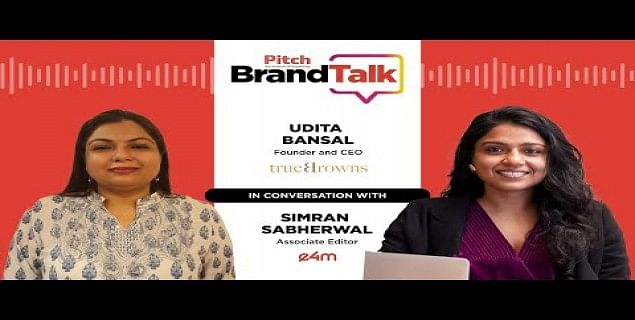 Exclusive: Pitch BrandTalk – Udita Bansal, Founder and CEO, trueBrowns Lifestyle